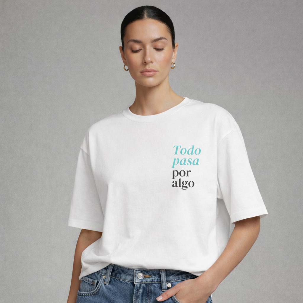 Todo Pasa Por Algo - Mujer