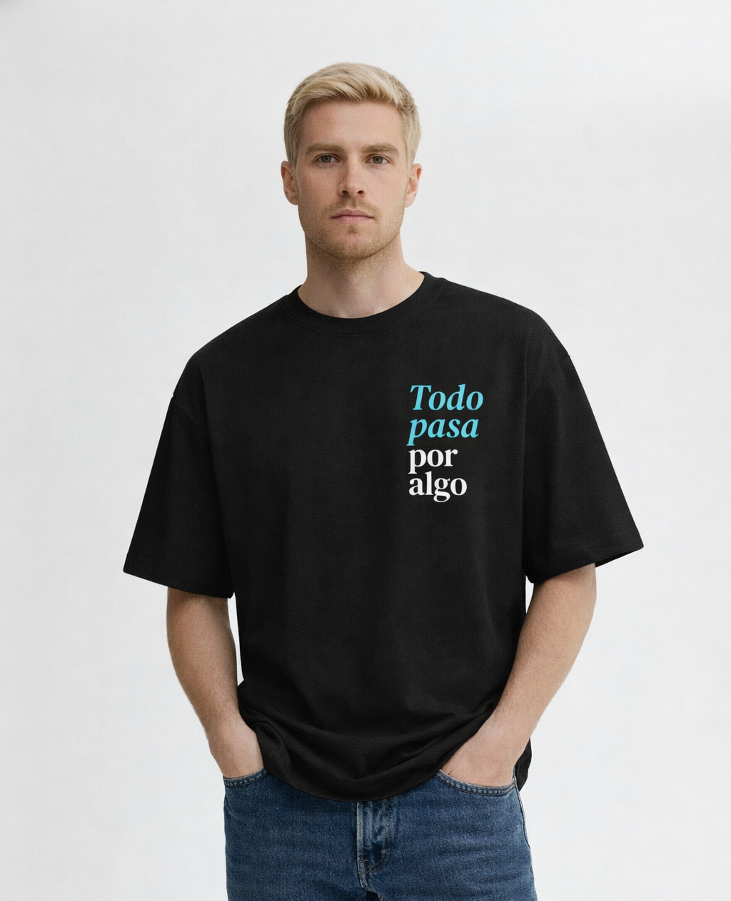 Todo Pasa Por Algo - Hombre